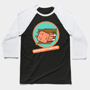 Wake me when it's snack time Baseball T-Shirt